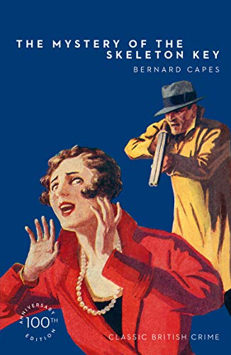 Book The Mystery of the Skeleton Key (Detective Club Crime Classics) free