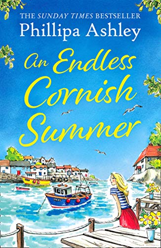 Book An Endless Cornish Summer: Escape with the perfect, heartwarming and uplifting new summer book from the Sunday Times bestselling author free