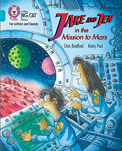 Book Collins Big Cat Phonics for Letters and Sounds – Jake and Jen and the Mission to Mars: Band 7/Turquoise free