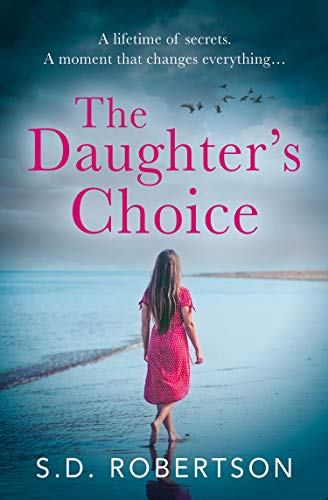 Book The Daughter’s Choice: From the best selling author comes a new and gripping page-turner for 2021 free