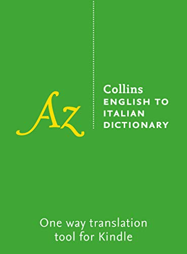 Book English to Italian Dictionary: The perfect one-way Kindle dictionary for all advanced students of the language free