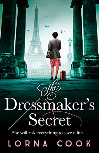 Book The Dressmaker’s Secret: A totally gripping and absolutely heartbreaking World War 2 page-turner free