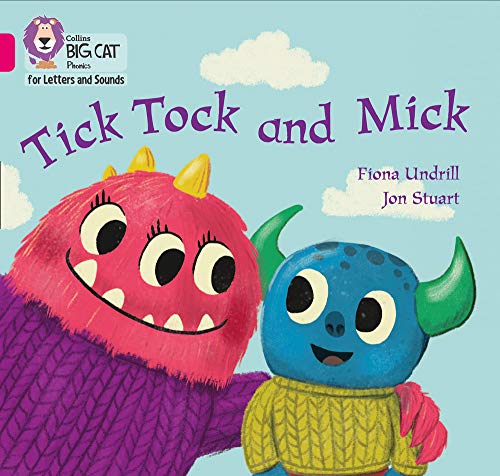 Book Collins Big Cat Phonics for Letters and Sounds – Tick Tock and Mick: Band 1B/Pink B free