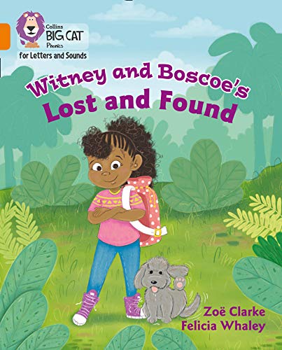 Book Collins Big Cat Phonics for Letters and Sounds – Witney and Boscoe's Lost and Found: Band 6/Orange free