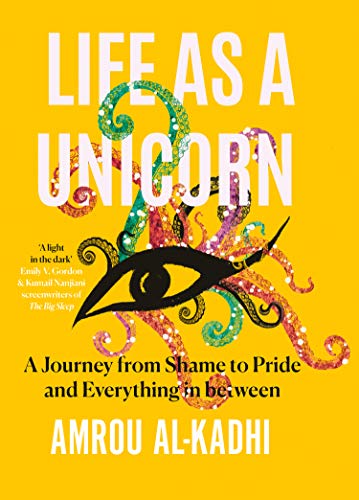 Book Life as a Unicorn: A Journey from Shame to Pride and Everything in Between free