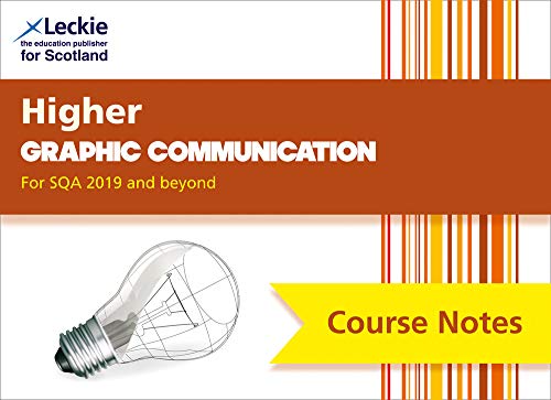 Book Course Notes for SQA Exams – Higher Graphic Communication Course Notes (second edition): For Curriculum for Excellence SQA Exams free
