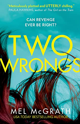 Book Two Wrongs: the dark and shocking new crime thriller from the bestselling author free