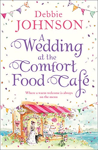 Book A Wedding at the Comfort Food Cafe (Book 6) free