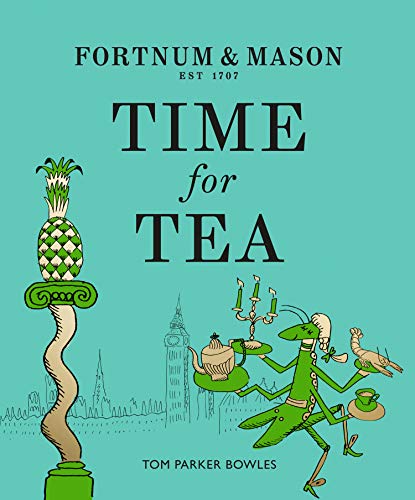 Book Fortnum & Mason: Time for Tea free