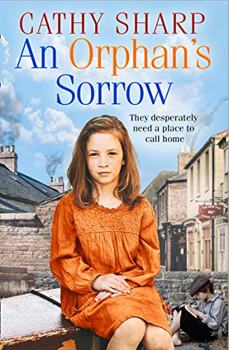 Book An Orphan’s Sorrow: A heartbreaking and emotional saga about orphans (Button Street Orphans) free Book An Orphan’s Sorrow: A heartbreaking and emotional saga about orphans (Button Street Orphans) free