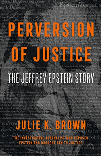 Book Perversion of Justice: The Jeffrey Epstein Story free