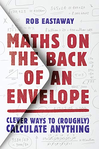 Book Maths on the Back of an Envelope : Clever ways to (roughly) calculate anything free