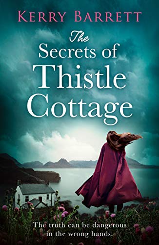 Book The Secrets of Thistle Cottage: A gripping and emotional historical novel for 2021 free