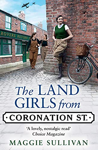 Book The Land Girls from Coronation Street: A heartwarming Saga set in wartime: Book 4 free