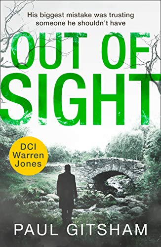 Book Out of Sight: Don’t miss the next gripping DCI Warren Jones crime thriller in 2021! (DCI Warren Jones, Book 7) free