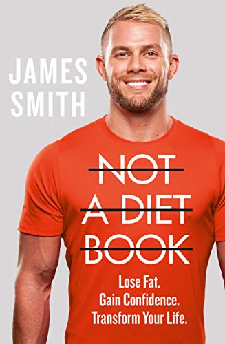 Book Not a Diet Book : Lose Fat. Gain Confidence. Transform Your Life. free