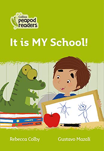 Book It is MY School!: Level 2 (Collins Peapod Readers) free