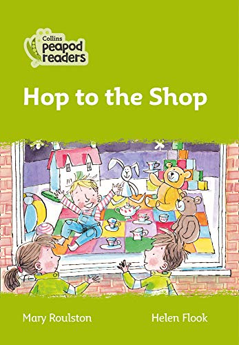 Book Hop to the Shop: Level 2 (Collins Peapod Readers) free