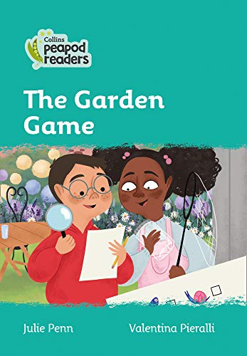 Book The Garden Game: Level 3 (Collins Peapod Readers) free