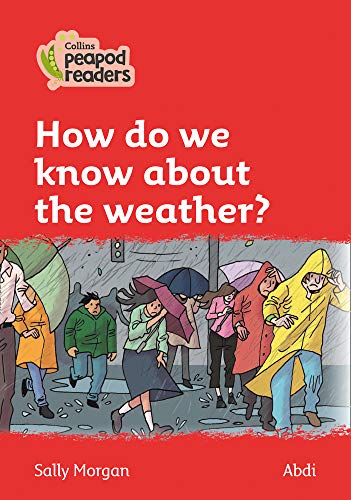 Book How do we Know About the Weather?: Level 5 (Collins Peapod Readers) free