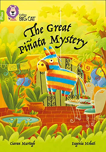 Book The Great Piñata Mystery: Band 11+/Lime Plus (Collins Big Cat) free