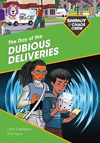 Book Shinoy and the Chaos Crew: The Day of the Dubious Deliveries: Band 08/Purple (Collins Big Cat) free