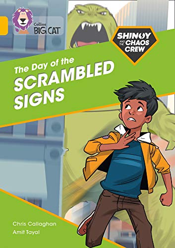 Book Shinoy and the Chaos Crew: The Day of the Scrambled Signs: Band 09/Gold (Collins Big Cat) free