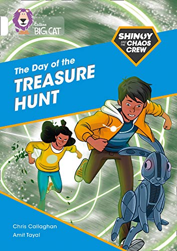 Book Shinoy and the Chaos Crew: The Day of the Treasure Hunt: Band 10/White (Collins Big Cat) free