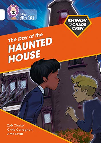 Book Shinoy and the Chaos Crew: The Day of the Haunted House: Band 10/White (Collins Big Cat) free