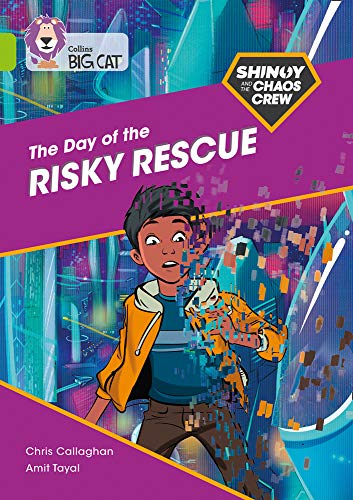 Book Shinoy and the Chaos Crew: The Day of the Rescue: Band 11/Lime (Collins Big Cat) free