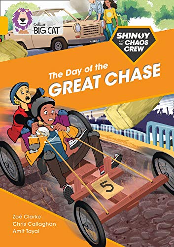 Book The Shinoy and the Chaos Crew: The Day of the Great Chase: Band 09/Gold (Collins Big Cat) free