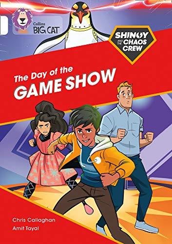 Book Shinoy and the Chaos Crew: The Day of the Game Show: Band 10/White (Collins Big Cat) free