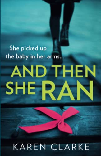 Book And Then She Ran: An absolutely gripping psychological thriller brimming with suspense! free