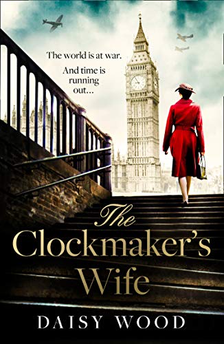 Book The Clockmaker’s Wife: A new and absolutely gripping debut WW2 historical fiction novel for 2021 free