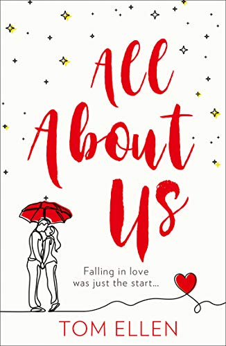 Book All About Us: Escape with the most heart-warming, heartbreaking debut love story of 2020 free