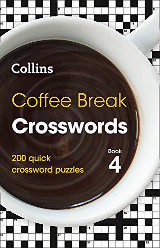 Book Coffee Break Crosswords: Book 4: 200 Quick Crossword Puzzles (4) free