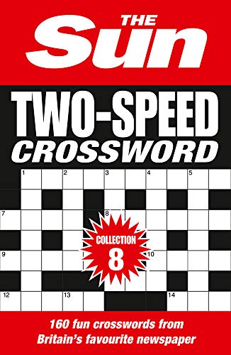 Book The Sun Two-Speed Crossword Collection 8: 160 Two-in-One Cryptic and Coffee Time Crosswords (8) free