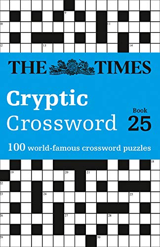Book The Times Cryptic Crossword: Book 25: 100 World-Famous Crossword Puzzles (25) free