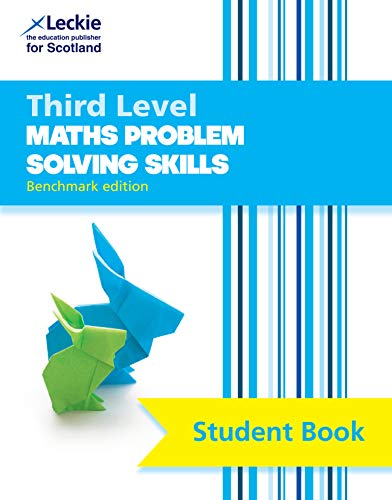 Book CfE Maths for Scotland â€“ Third Level Maths Problem Solving Skills Student Book: Curriculum for Excellence Maths for Scotland free