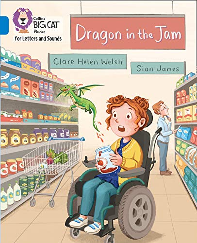 Book Dragon in the Jam: Band 04/Blue (Collins Big Cat Phonics for Letters and Sounds) free