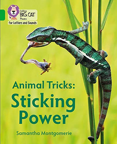 Book Animal Tricks: Sticking Power: Band 05/Green (Collins Big Cat Phonics for Letters and Sounds) free