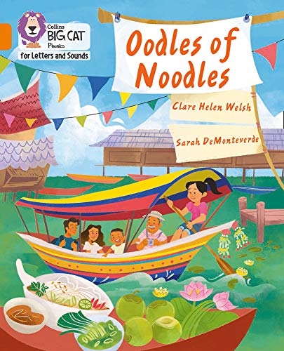 Book Oodles of Noodles: Band 06/Orange (Collins Big Cat Phonics for Letters and Sounds) free