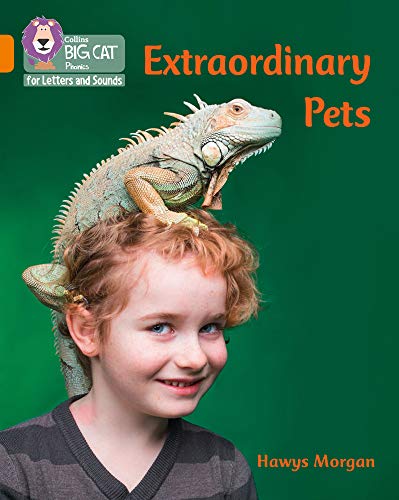 Book Extraordinary Pets: Band 06/Orange (Collins Big Cat Phonics for Letters and Sounds) free