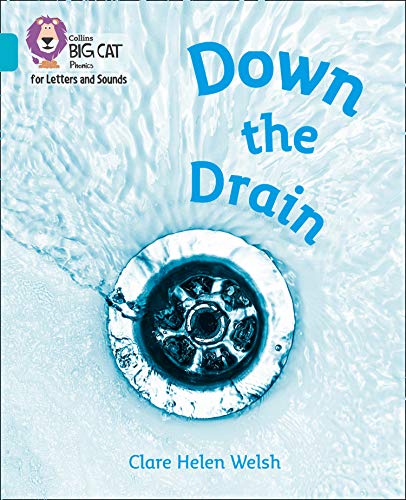 Book Down the Drain: Band 07/Turquoise (Collins Big Cat Phonics for Letters and Sounds) free