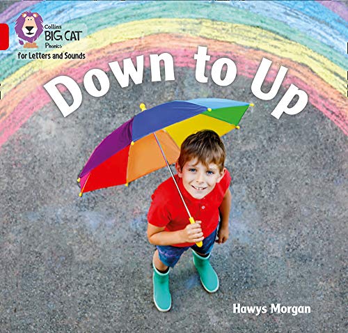 Book Down to Up: Band 02B/Red B (Collins Big Cat Phonics for Letters and Sounds) free