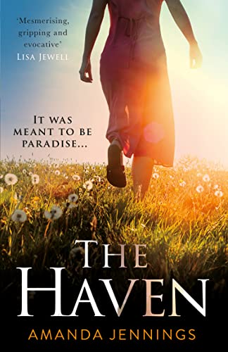 Book The Haven: A hypnotic, dark thriller of 2022 about a dream life that becomes a devastating nightmare… free