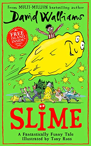 Book Slime: The new children’s book from No. 1 bestselling author David Walliams. free Book Slime: The new children’s book from No. 1 bestselling author David Walliams. free