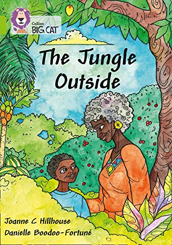 Book The Jungle Outside: Band 11/Lime (Collins Big Cat) free