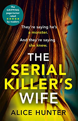 Book The Serial Killer’s Wife: The addictive and chilling new crime thriller and a must-read for 2021 free