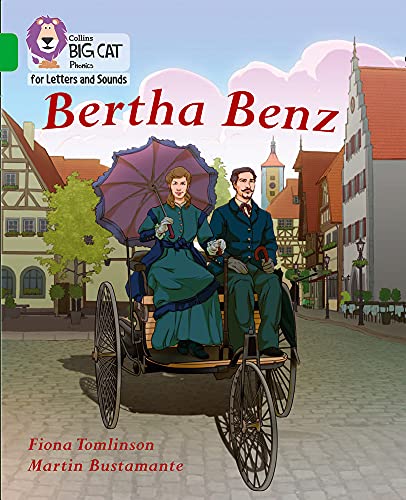 Book Bertha Benz: Band 05/Green (Collins Big Cat Phonics for Letters and Sounds) free